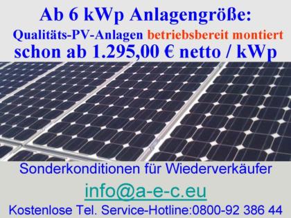Top Photovoltaikanlagen ab 6 kWp Anlagengröße 1. 050 00Euro netto/kWp