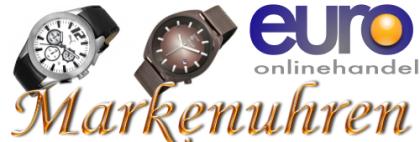 Markenuhren zu günstigen Preisen - hier bei Euro-onlinehandel. de