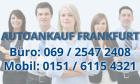 Autoankauf Frankfurt kauft jedes Fahrzeug an.